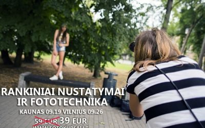 Praktinis seminaras Ekspozicija ir fototechnika Kaune ir Vilniuje jau visai netrukus !